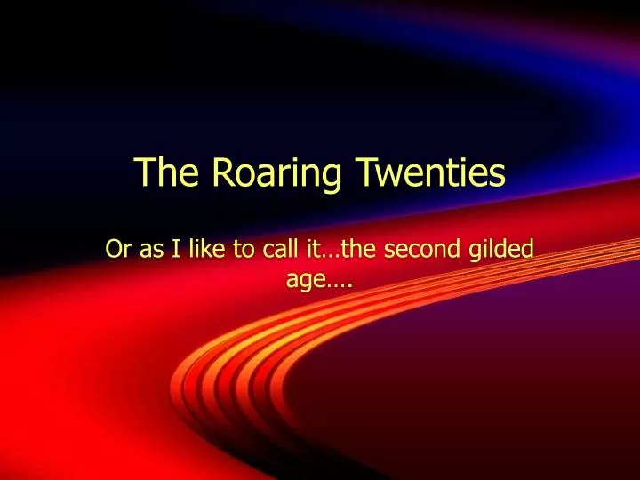 PPT - The Roaring Twenties PowerPoint Presentation, Free Download - ID ...