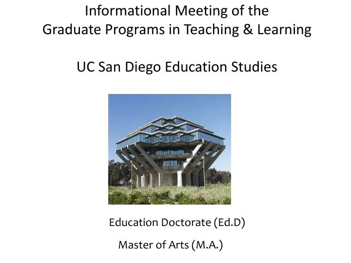 informational meeting of the graduate programs in teaching learning uc san diego education studies