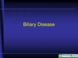 Biliary Disease