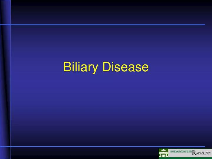 biliary disease