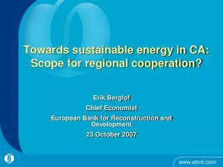 Towards sustainable energy in CA: Scope for regional cooperation?