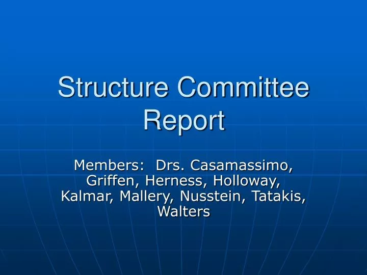 structure committee report