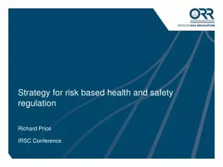 Strategy for risk based health and safety regulation