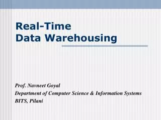 Real-Time Data Warehousing