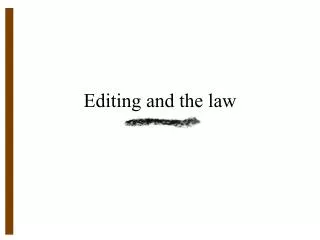 Editing and the law