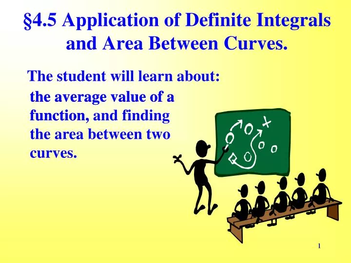 4 5 application of definite integrals and area between curves