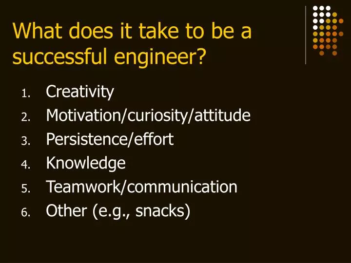 what does it take to be a successful engineer