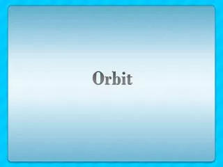 Orbit