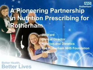 A Pioneering Partnership in Nutrition Prescribing for Rotherham
