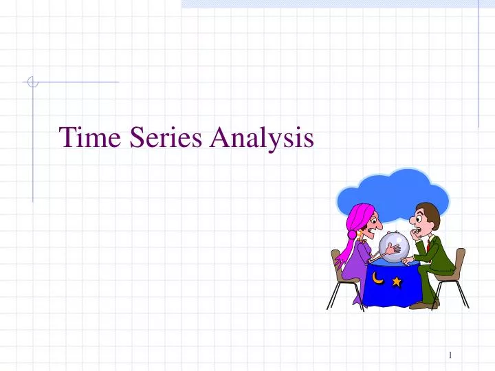 PPT - Time-series Analysis PowerPoint Presentation, free download