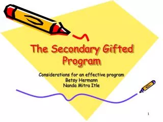 The Secondary Gifted Program