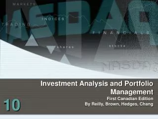 Investment Analysis and Portfolio Management First Canadian Edition By Reilly, Brown, Hedges, Chang