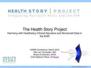 The Health Story Project Harmony with Healthstory Clinical Narrative and Structured Data in the EHR