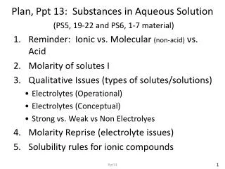 Plan, Ppt 13: Substances in Aqueous Solution (PS5, 19-22 and PS6, 1-7 material)