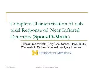 Complete Characterization of sub-pixel Response of Near-Infrared Detectors ( Spot s -O-Matic )