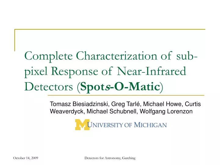 complete characterization of sub pixel response of near infrared detectors spot s o matic