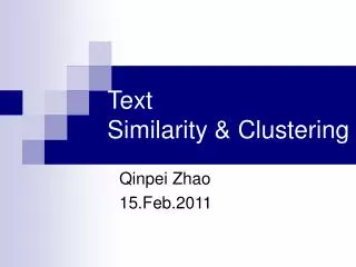 Text Similarity &amp; Clustering