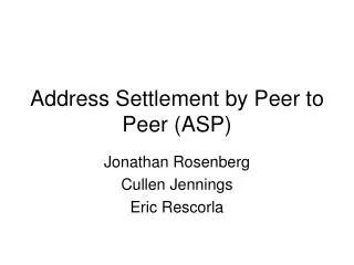 Address Settlement by Peer to Peer (ASP)