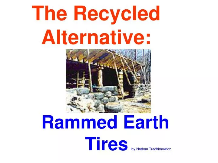 the recycled alternative