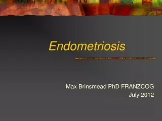 Endometriosis