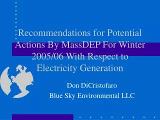 Recommendations for Potential Actions By MassDEP For Winter 2005/06 With Respect to Electricity Generation