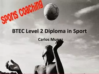 BTEC Level 2 Diploma in Sport