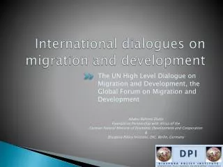 International dialogues on migration and development