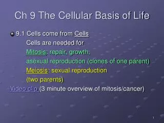 Ch 9 The Cellular Basis of Life