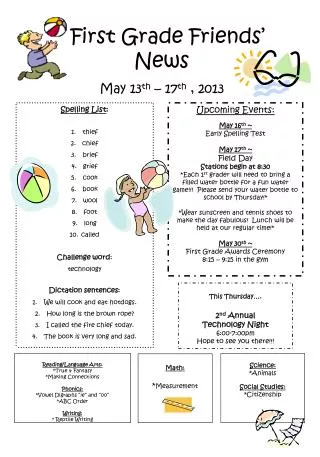 First Grade Friends’ News May 13 th – 17 th , 2013