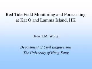 Red Tide Field Monitoring and Forecasting at Kat O and Lamma Island, HK