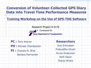 Conversion of Volunteer-Collected GPS Diary Data into Travel Time Performance Measures