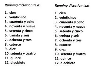 Running dictation answers 1. 100 2. 25 3. 48 4. 99 5. 75 6. 36 7. 83 8. 14 9. 10 10. 74 11. 15 12. 17