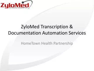 ZyloMed Transcription &amp; Documentation Automation Services