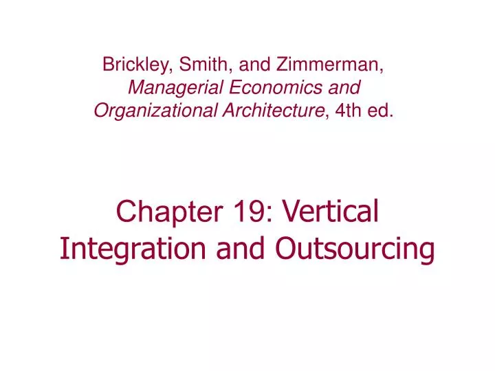 chapter 19 vertical integration and outsourcing