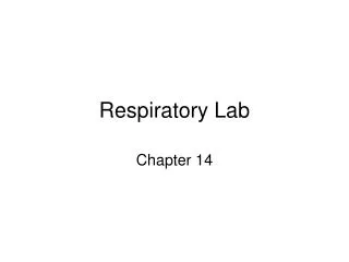 Respiratory Lab