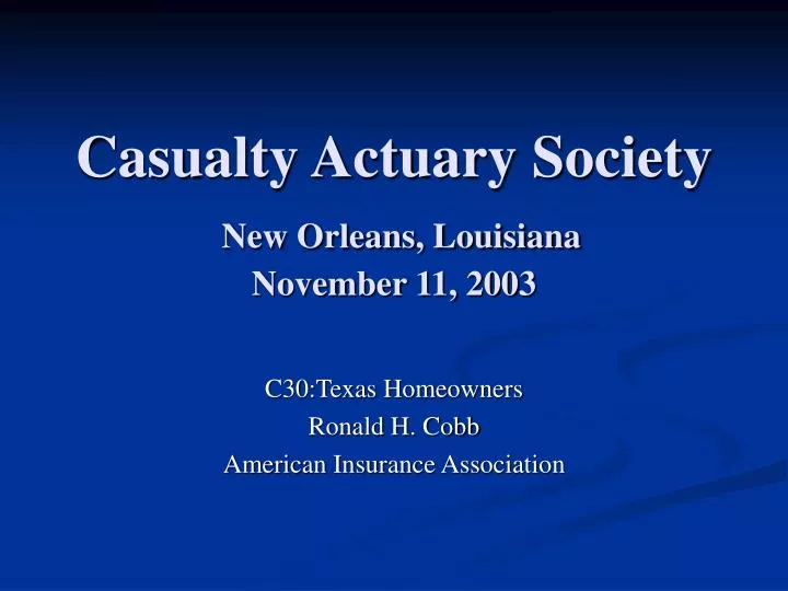 casualty actuary society new orleans louisiana november 11 2003