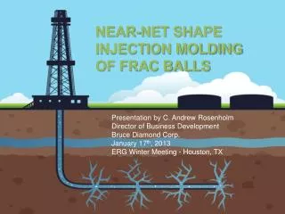 NEAR-NET SHAPE INJECTION MOLDING OF FRAC BALLS