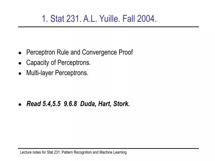 1 stat 231 a l yuille fall 2004