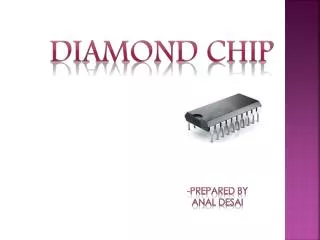 DIAMOND CHIP