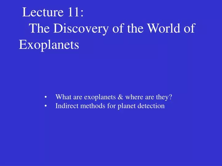lecture 11 the discovery of the world of exoplanets