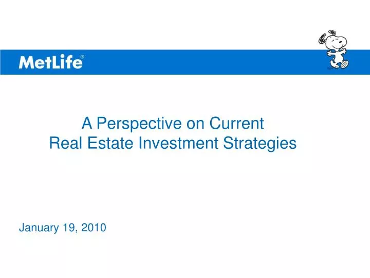 a perspective on current real estate investment strategies