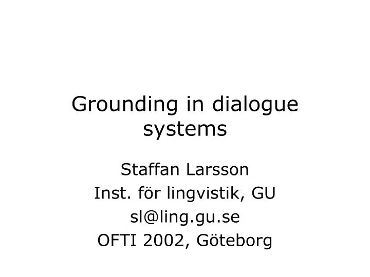 grounding in dialogue systems