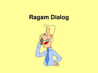 ragam dialog
