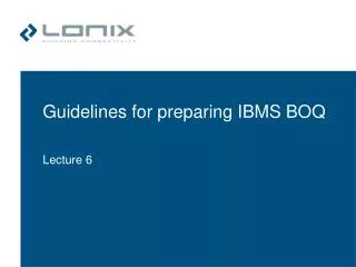 Guidelines for preparing IBMS BOQ