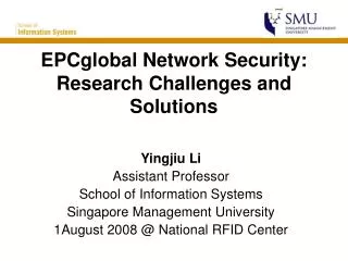 EPCglobal Network Security: Research Challenges and Solutions