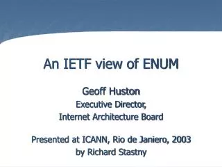 An IETF view of ENUM