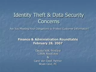 Identity Theft &amp; Data Security Concerns Are You Meeting Your Obligations to Protect Customer Information?