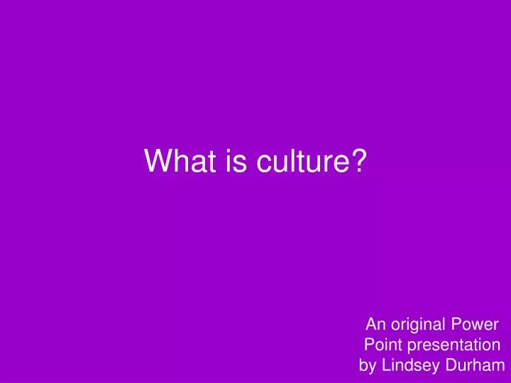 what is culture