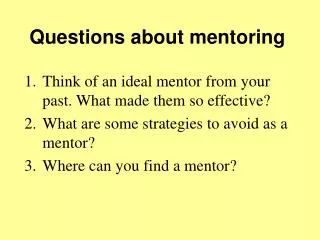 Questions about mentoring