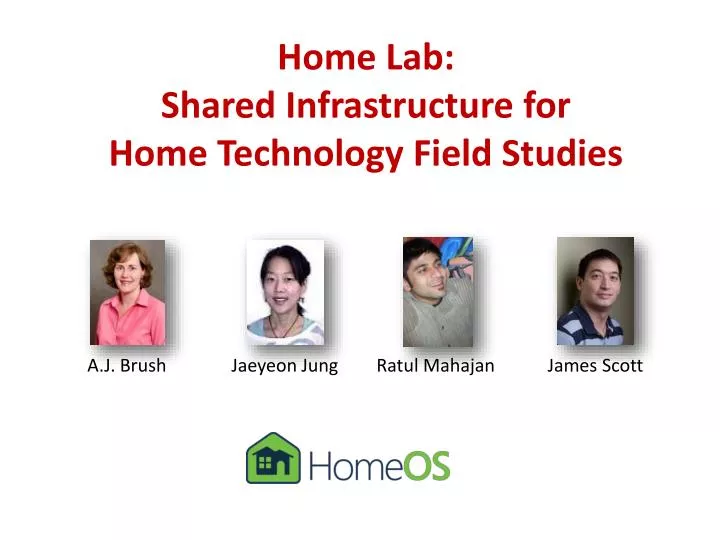 home lab shared infrastructure for home technology field studies